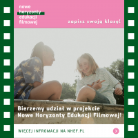 Nowe Horyzonty Edukacji Filmowej – zgłoś swoją szkołę lub przedszkole